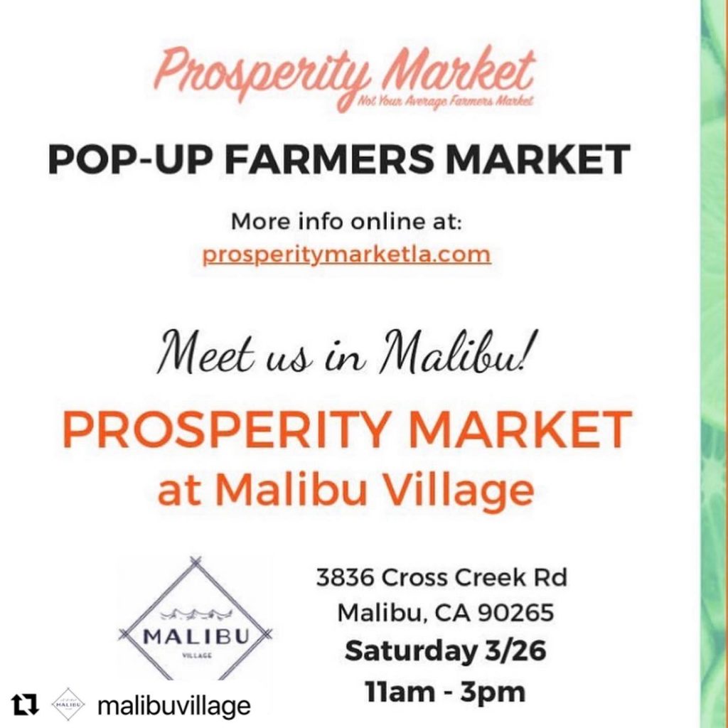 Prosperity Market at Malibu Village Sat. March 26th