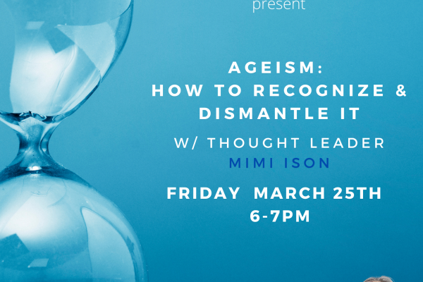 Cornell Winery+Do Good Bus Talks: Ageism: How to Recognize & Dismantle It